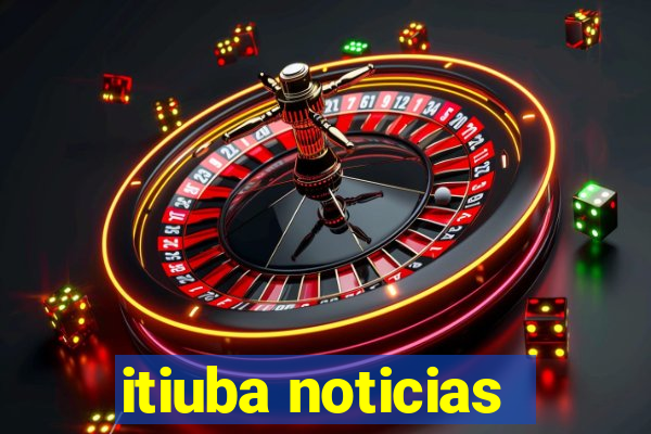 itiuba noticias